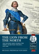 68308 - Fredholm von Essen, M. - Lion from the North. The Swedish Army during the Thirty Years War. Vol 2: 1632-1648 (The)