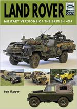 68938 - Skipper, B. - Land Rover. Military Versions of the British 4x4 - LandCraft 07