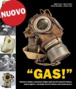 69266 - Rossi-Pisani-Brambilla-Osio, E.-M.-A.-A. - Gas! Maschere antigas e protezioni antigas degli Eserciti imperiali tedesco, austro-ungarico e del Regio Esercito italiano nella Grande guerra