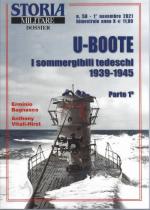 69428 - Bagnasco-Vitaly Hirst, E.-A. - U-Boote. I sommergibili tedeschi 1939-1945 Parte 1 - Storia Militare Dossier 58