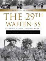 69456 - Afiero, M. - 29th Waffen-SS Grenadier Division 'Italienische Nr.1' and Italians in Other Units of the Waffen-SS. An Illustrated History (The)