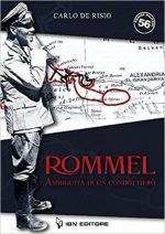 69709 - De Risio, C. - Rommel. Ambiguita' di un condottiero