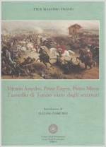 69811 - Prosio, P.M. - Vittorio Amedeo, Prinz Eugen, Pietro Micca: L'assedio di Torino visto dagli scrittori