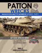 70139 - Mass-O'Brien, M.-A. - IDF Tank Wrecks Series 02: Patton Wrecks. Magach 3/5/6/6M/7/7C76B Wrecks