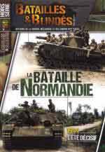 70352 - Caraktere,  - HS Batailles&Blindes 55: La bataille de Normandie. 1944: l'ete decisif