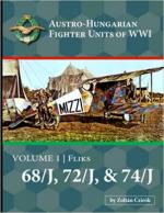 70449 - Czirok, Z. - Austro-Hungarian Fighter Units of WWI Vol 1: Fliks 68/J, 72/J and 74/J