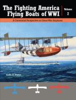 70476 - Owers, C.A - Fighting America Flying Boats of WWI Vol 2