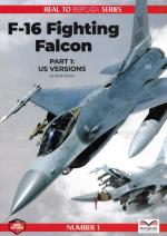 70894 - Evans, A. - Real to Replica 01: F-16 Fighting Falcon Part 1: US Versions