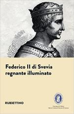 70913 - De Rose, E. cur - Federico II di Svevia regnante illuminato