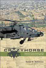 71017 - McClinton, D.M. - Crazyhorse. Flying Apache Attack Helicopters with the 1st Cavalry Division in Iraq 2006-2007