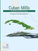 71189 - Higuchi-Bastos Jr, H.-P.R. - Cuban MiGs. The Defenders of Castro's Air Force