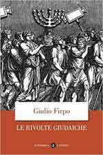 71694 - Firpo, G. - Rivolte giudaiche (Le)