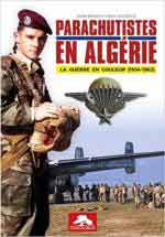 72142 - Bruschi-Villatoux, M.-P. - Parachutistes en Algerie. La guerre en couleur 1954-1962