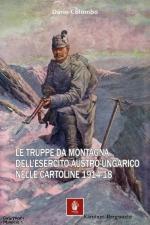 72336 - Colombo, D. - Truppe da montagna dell'Esercito Austro-ungarico nelle cartoline 1914-18 (Le)