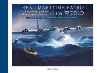 72966 - Dean, R.J. - Great Maritime Patrol Aircraft of the World. From the Curtiss America to the Kawasaki P-1