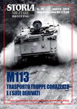 73271 - Cappellano-Esposito-Guglielmi, F.-F.-D. - M113. Trasporto truppe corazzato e i suoi derivati - Storia Militare Briefing 46