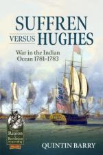 73284 - Barry, Q. - Suffren Versus Hughes. War in the Indian Ocean 1781-1783