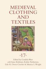 73312 - Warr, C. cur - Medieval Clothing and Textiles Vol 17