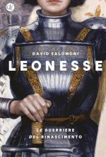 73323 - Salomoni, D. - Leonesse. Le guerriere del Rinascimento