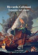 73431 - Calimani, R. - Lepanto nel cuore