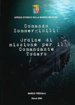 73436 - Trecalli, M. - Comando Sommergibili: Ordine di Missione per il Comandante Todaro