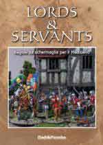 73454 - Sartori, L. - Lords and Servants. Regole da schermaglia per il Medioevo