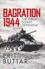 73501 - Buttar, P. - Bagration 1944. The Great Soviet Offensive