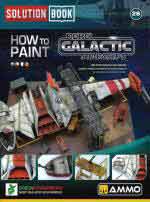 73634 - AAVV,  - Solution Book 28. How to Paint Rebel Galactic Starships