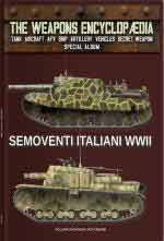 73641 - Cristini, L.S. - Semoventi italiani WWII - The Weapons Encyclopedia Special Album