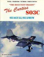 60019 - Ginter, S. - Naval Fighters 047: The 'reluctant dragon': The Curtiss SO3C, Seagull/Seamew