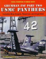 60027 - Ginter, S. - Naval Fighters 060: Grumman F9F Part 2: USMC Panthers, Includes Blue Angels, Reserves, and Argentina