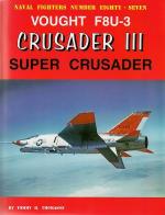 60055 - Thomason, T.H. - Naval Fighters 087: Vought F8U-3 Crusader III: Super Crusader