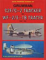 62060 - Siegfried-Ginter, D.-S. - Naval Fighters 102: Grumman S2F/S2 Tracker and WF-2/1B Tracer Part Two