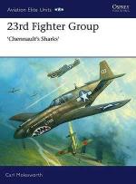 40727 - Molesworth, C. - Aviation Elite Units 031: 23rd Fighter Group. Chennault's Sharks