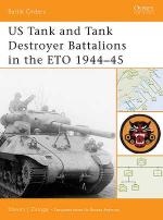 30597 - Zaloga, S:J. - Battle Orders 010: US Tank and Tank Destroyer Battalions in the ETO 1944-45