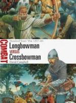 61764 - Campbell, D. - Combat 024: Longbowman vs Crossbowman. Hundred Years' War 1337-60