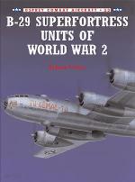 22512 - Dorr-Styling, R.F.-M. - Combat Aircraft 033: B-29 Superfortress Units of World War II