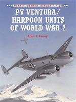 22591 - Carey-Tullis, A.C.-T. - Combat Aircraft 034: PV Ventura/Harpoon Units of World War II