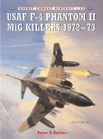 30554 - Davies-Laurier, P.-J. - Combat Aircraft 055: USAF F-4 Phantom II MiG Killers 1972-73