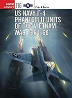 58735 - Davies, P. - Combat Aircraft 116: US Navy F-4 Phantom II Units of the Vietnam War 1964-68