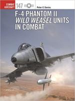 71468 - Davies-Laurier-Hector, P.E.-J.-G. - Combat Aircraft 147: F-4 Phantom II Wild Weasel Units in Combat