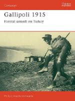 17322 - Haythornthwaite, P. - Campaign 008: Gallipoli 1915. Frontal Assault on Turkey