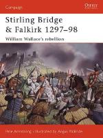 25851 - Armstrong-McBride, P.-A. - Campaign 117: Stirling Bridge and Falkirk 1297-98. William Wallace's rebellion