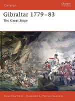 33458 - Chartrand, R. - Campaign 172: Gibraltar 1779-1783. The Great Siege