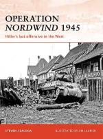 44595 - Zaloga, S.J. - Campaign 223: Operation Nordwind 1945. Hitler's last offensive in the West