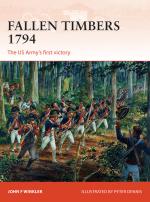 53581 - Winkler-Dennis, J.F.-P. - Campaign 256: Fallen Timbers 1794. The US Army's first victory