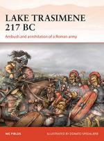 61778 - Fields, N. - Campaign 303: Lake Trasimene 217 BC. Ambush and annihilation of a Roman Army