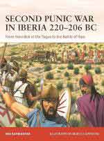 72893 - Bahmanyar-Capparoni, M.-M. - Campaign 400: Second Punic War in Iberia 220-206 BC. From Hannibal at the Tagus to the Battle of Ilipa