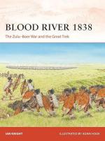 73216 - Knight, I. - Campaign 402: Blood River 1838. The Zulu-Boer War and the Great Trek