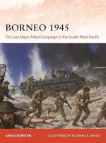 73220 - Konstam, A. - Campaign 406: Borneo 1945. The Last Major Allied Campaign in the South-West Pacific